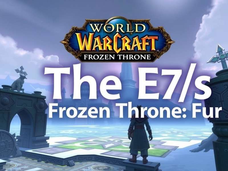 World of Warcraft Frozen Throne Gameplay Screenshot